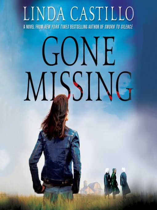 Title details for Gone Missing by Linda Castillo - Wait list